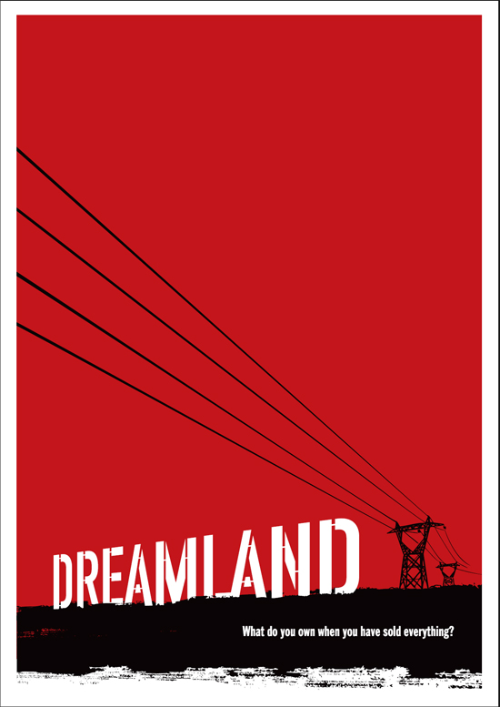 Dreamland: when unfettered dreams of prosperity become nightmares of environmental and economic destruction
